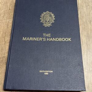 THE MARINER'S HANDBOOK Sixth Edition 1989